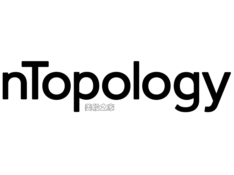 3D打印及3D制造软件开发商：nTopology Inc.